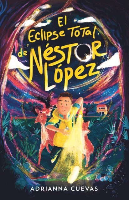 Adrianna Cuevas - El eclipse total de Néstor López / The Total Eclipse of Nestor Lopez (Spanish edition), E-bok