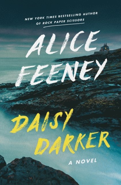 Alice Feeney - Daisy Darker, E-bok
