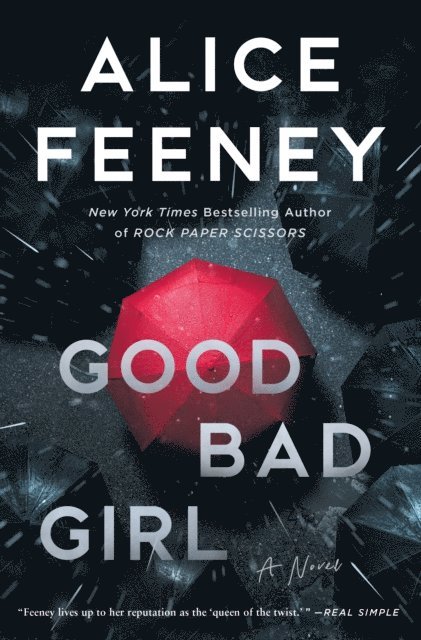 Alice Feeney - Good Bad Girl, E-bok