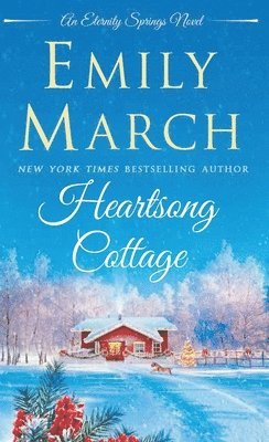 Emily March - Heartsong Cottage, Häftad