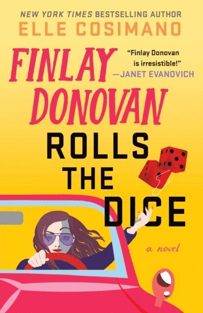 Elle Cosimano - Finlay Donovan Rolls the Dice, E-bok