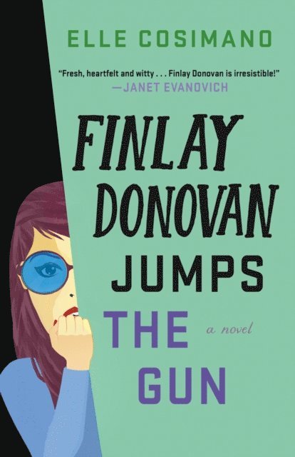 Elle Cosimano - Finlay Donovan Jumps the Gun, E-bok