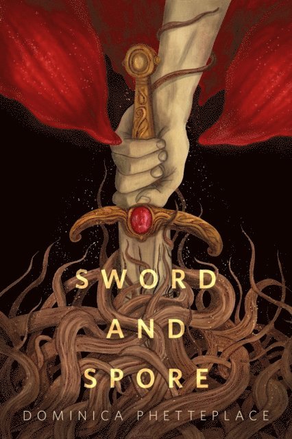 Dominica Phetteplace - Sword & Spore, E-bok