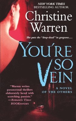 Christine Warren - You're So Vein, Häftad. Tillgänglighet: Lägg i varukorg