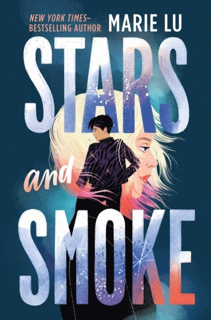 Marie Lu - Stars and Smoke, E-bok