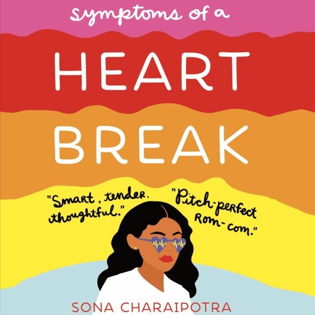 Sona Charaipotra - Symptoms of a Heartbreak, Ljudbok