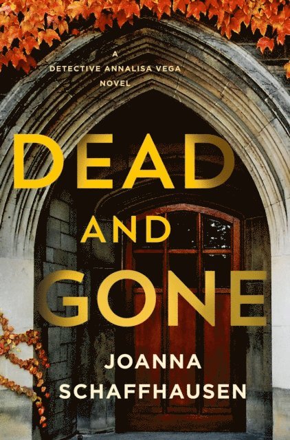 Joanna Schaffhausen - Dead and Gone, E-bok