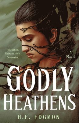 H.E. Edgmon - Godly Heathens, Inbunden
