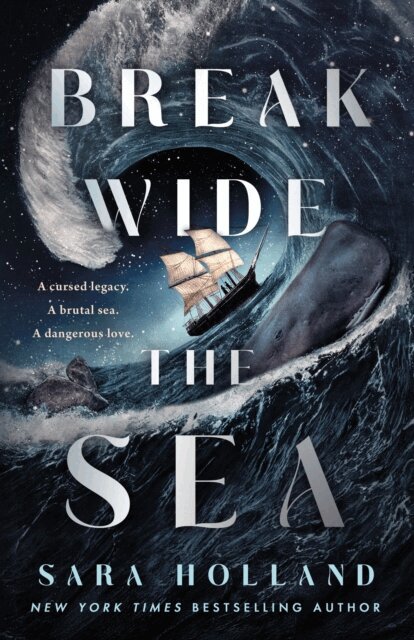 Sara Holland - Break Wide the Sea, E-bok