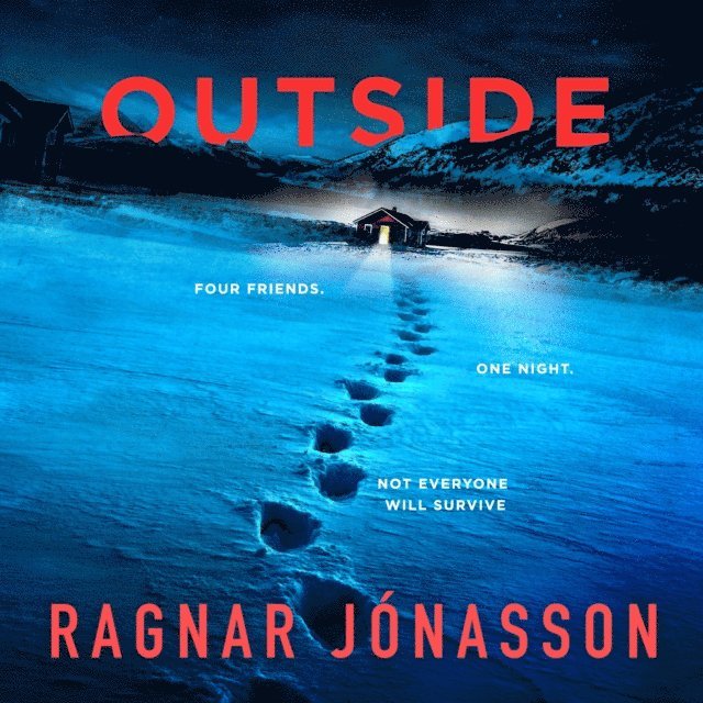 Ragnar Jonasson - Outside, Ljudbok