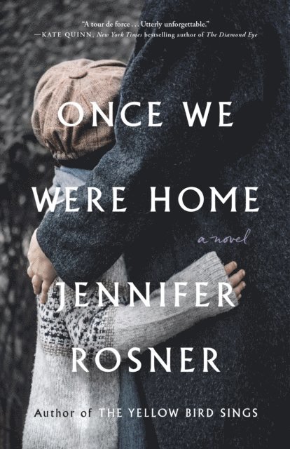 Jennifer Rosner - Once We Were Home, E-bok