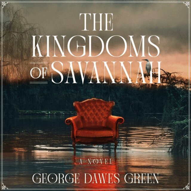 George Dawes Green - Kingdoms of Savannah, Ljudbok