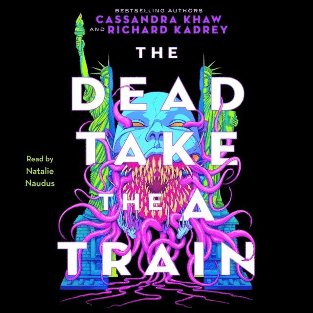 Cassandra Khaw, Richard Kadrey - Dead Take the A Train, Ljudbok