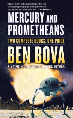 Ben Bova - Mercury and Prometheans, Häftad