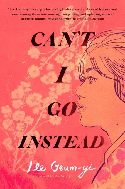 Lee Geum-yi - Can't I Go Instead, E-bok