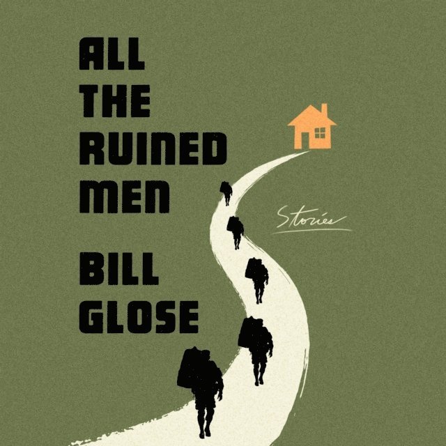 Bill Glose - All the Ruined Men, Ljudbok
