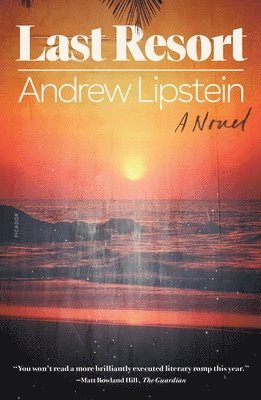 Andrew Lipstein - Last Resort, Häftad