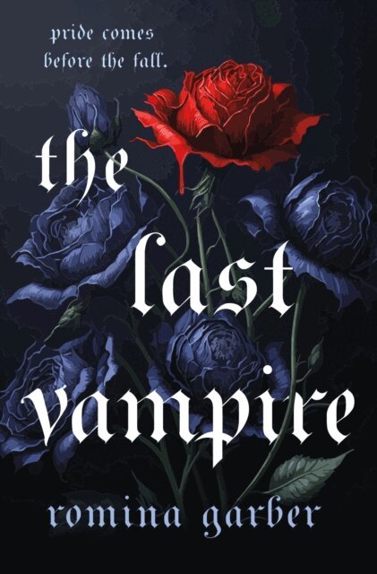 Romina Garber - Last Vampire, E-bok. Tillgänglighet: Lägg i varukorg