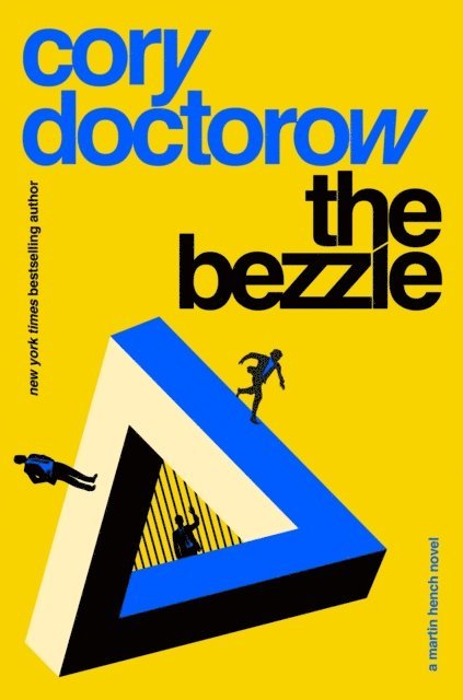 Cory Doctorow - Bezzle, E-bok