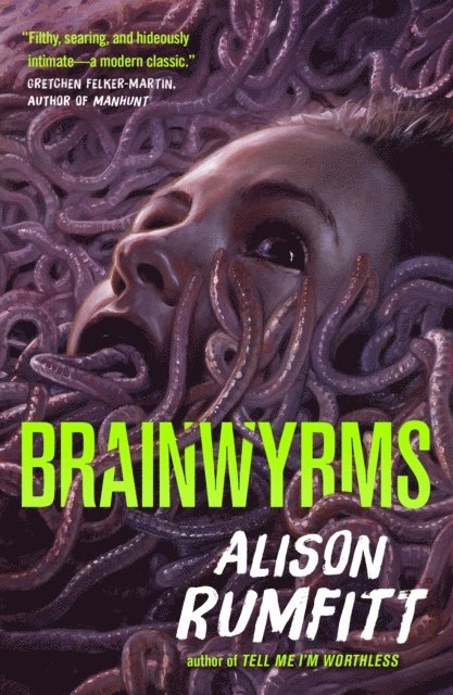 Alison Rumfitt - Brainwyrms, E-bok