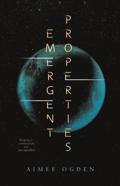 Aimee Ogden - Emergent Properties, E-bok