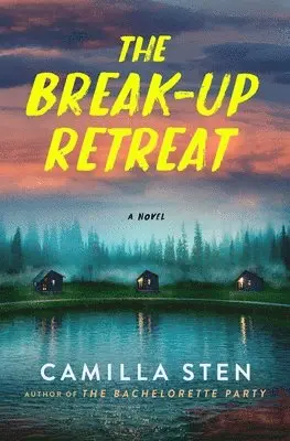 Break-Up Retreat