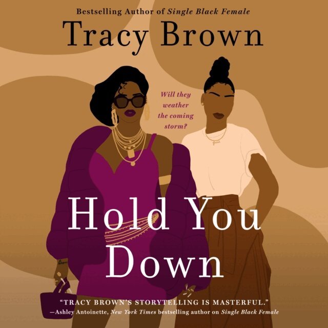 Tracy Brown - Hold You Down, Ljudbok