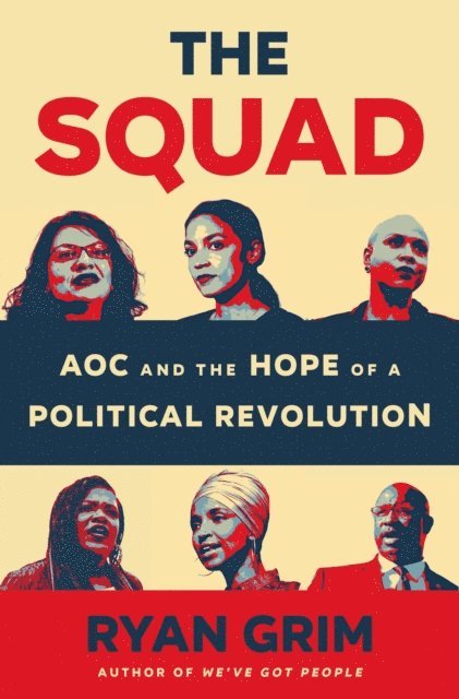 Ryan Grim - Squad, E-bok