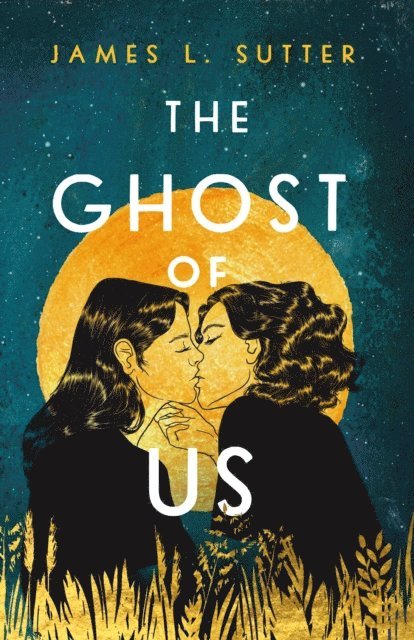 James L. Sutter - Ghost of Us, E-bok