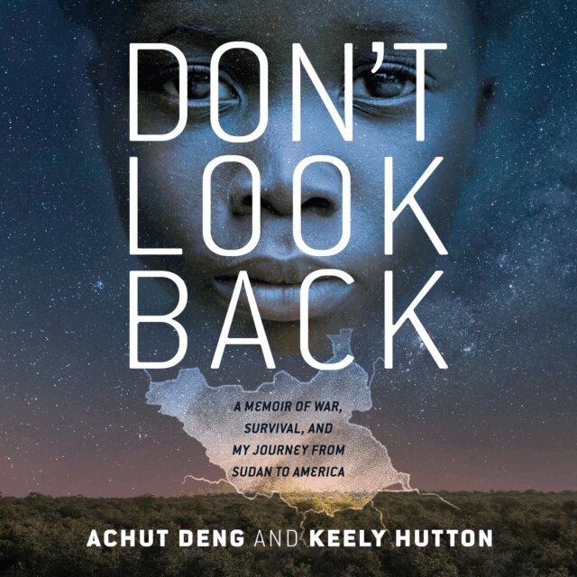 Keely Hutton, Achut Deng - Don't Look Back, Ljudbok