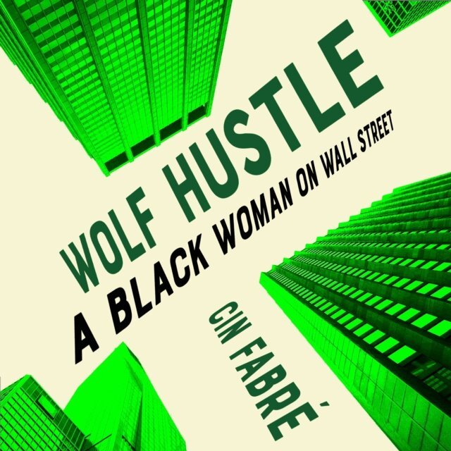 Cin Fabre - Wolf Hustle, Ljudbok