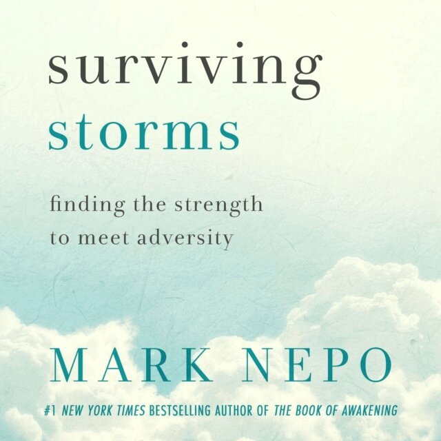 Mark Nepo - Surviving Storms, Ljudbok
