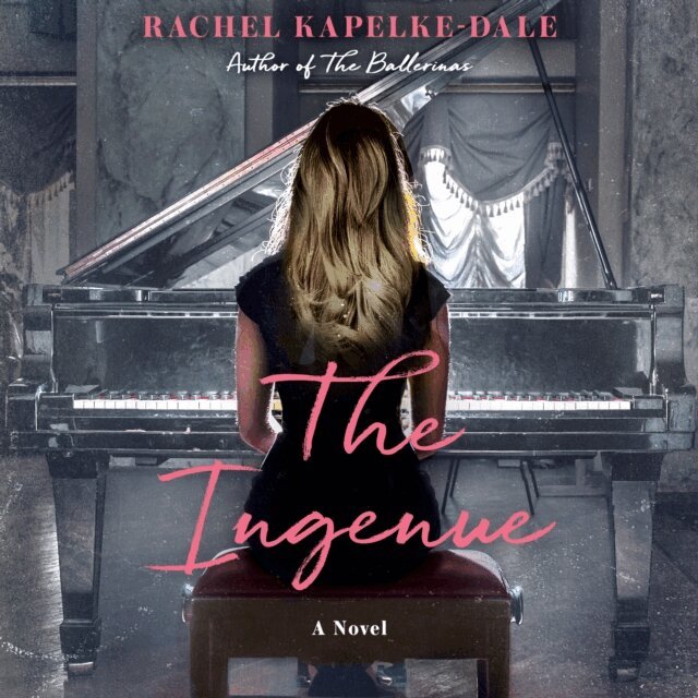 Rachel Kapelke-Dale - Ingenue, Ljudbok