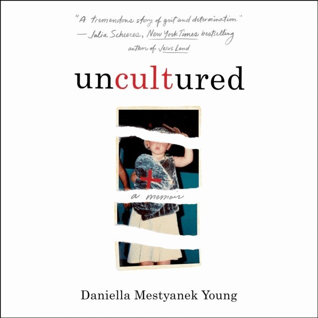 Daniella Mestyanek Young - Uncultured, Ljudbok