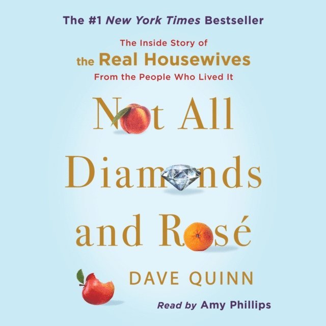 Dave Quinn - Not All Diamonds and Rose, Ljudbok