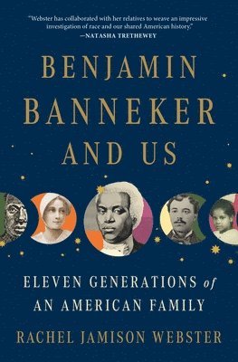 Rachel Jamison Webster - Benjamin Banneker and Us, Häftad