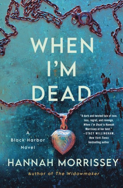Hannah Morrissey - When I'm Dead, E-bok