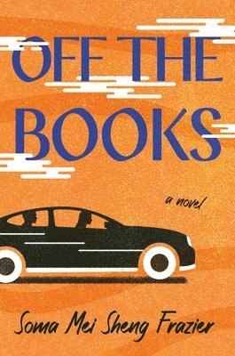 Soma Mei Sheng Frazier - Off the Books, Inbunden