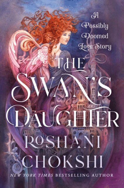 Roshani Chokshi - Swan's Daughter, E-bok
