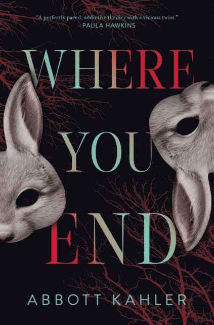 Abbott Kahler - Where You End, E-bok. Tillgänglighet: Lägg i varukorg