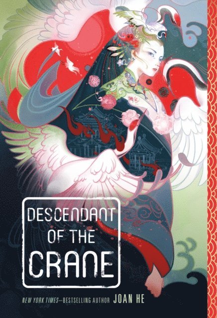 Joan He - Descendant of the Crane, E-bok