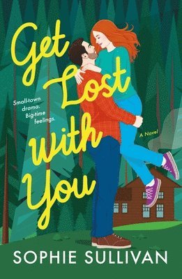 Sophie Sullivan - Get Lost with You, Häftad