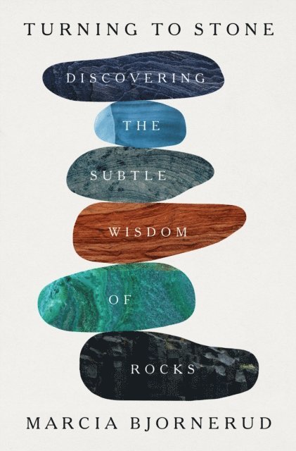 Marcia Bjornerud - Turning to Stone, E-bok