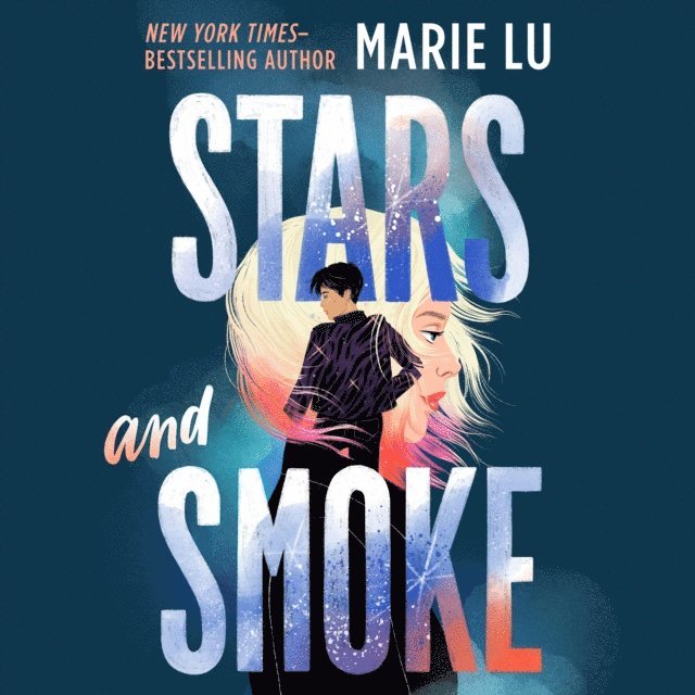 Marie Lu - Stars and Smoke, Ljudbok