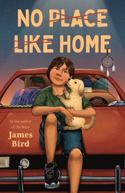 James Bird - No Place Like Home, E-bok