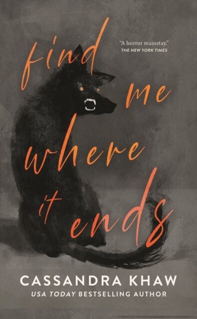 Cassandra Khaw - Find Me Where It Ends, E-bok. Tillgänglighet: Kommande