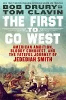 First to Go West