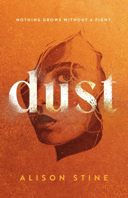 Alison Stine - Dust, E-bok