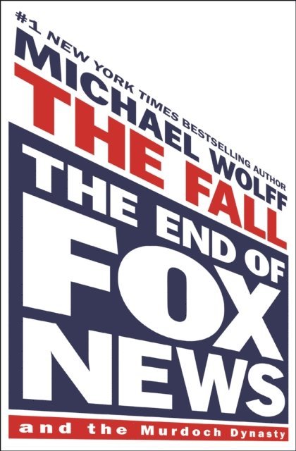 Michael Wolff - Fall, E-bok