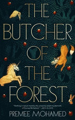The Butcher of the Forest by Premee Mohamed